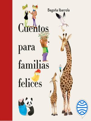 cover image of Cuentos para familias felices